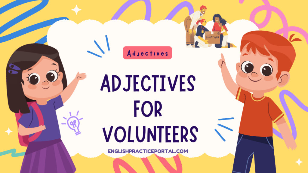 Adjectives for Volunteers