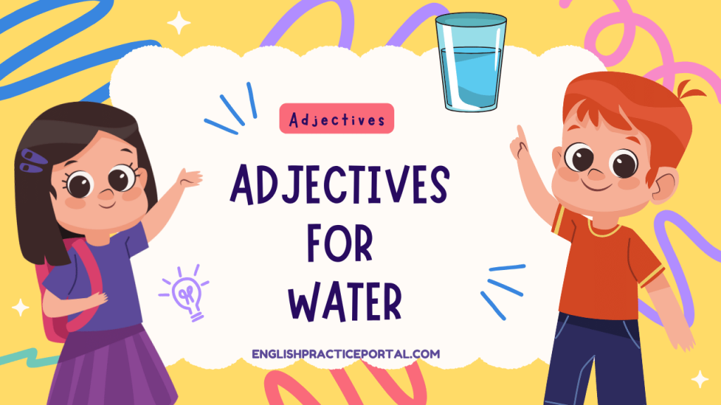 Adjectives for Water