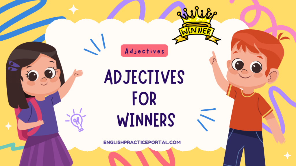 Adjectives for Winners
